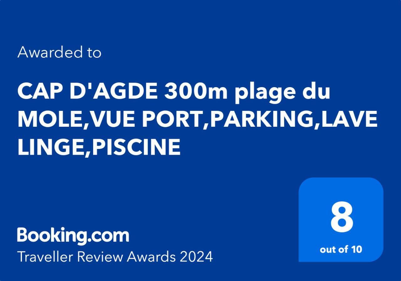 Appartement Cap D'Agde 300M Plage Du Mole,Vue Port,Parking,Lave Linge,Piscine Extérieur photo